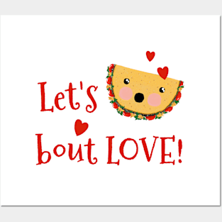 Let's Taco Bout Love Posters and Art